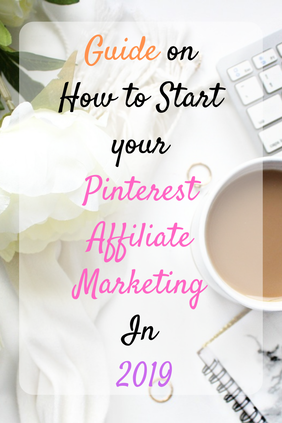 Guide on How to start your Pinterest Affiliate Marketing in 2019 by strugglerteam.weebly.com